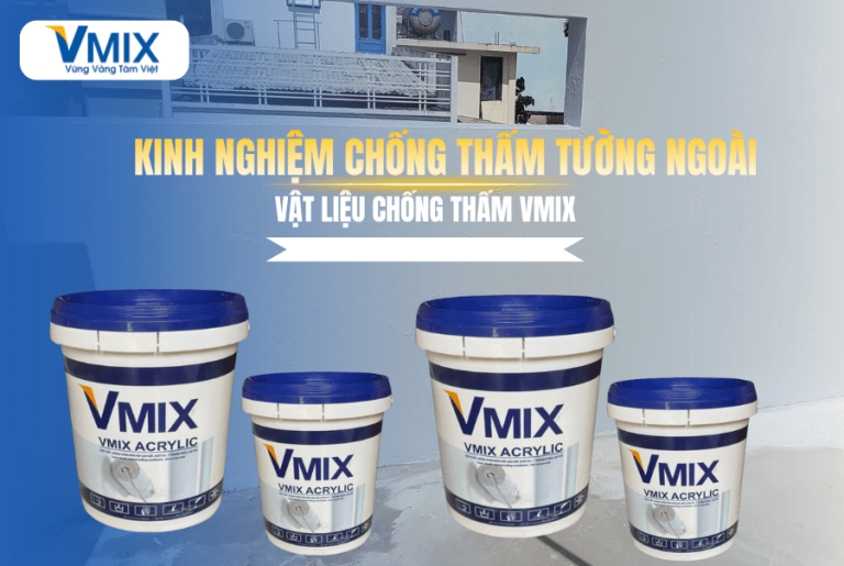 Kinh nghiệm chống thấm tường ngoài trời sau nhiều năm sửa nhà