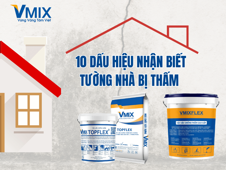 10 Dấu Hiệu Nhận Biết Tường Nhà Đang Bị Thấm Và Cách Xử Lý Hiệu Quả Nhất